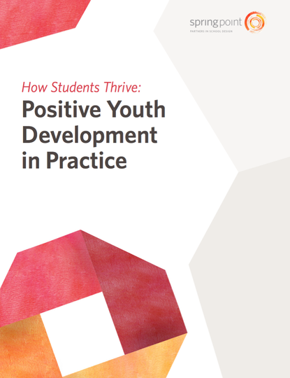 How Students Thrive: Positive Youth Development In Practice - Springpoint